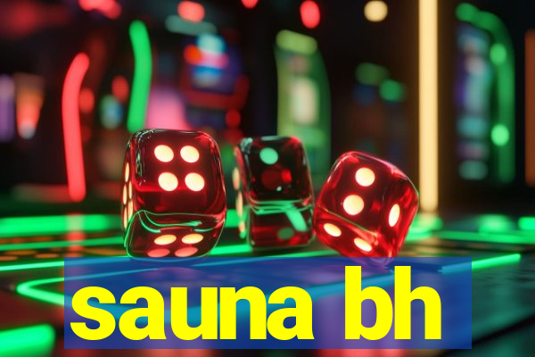 sauna bh
